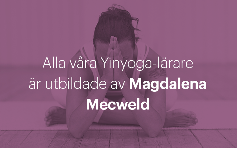 Magdalena Mecweld Yinyoga Yogashala Stockholm